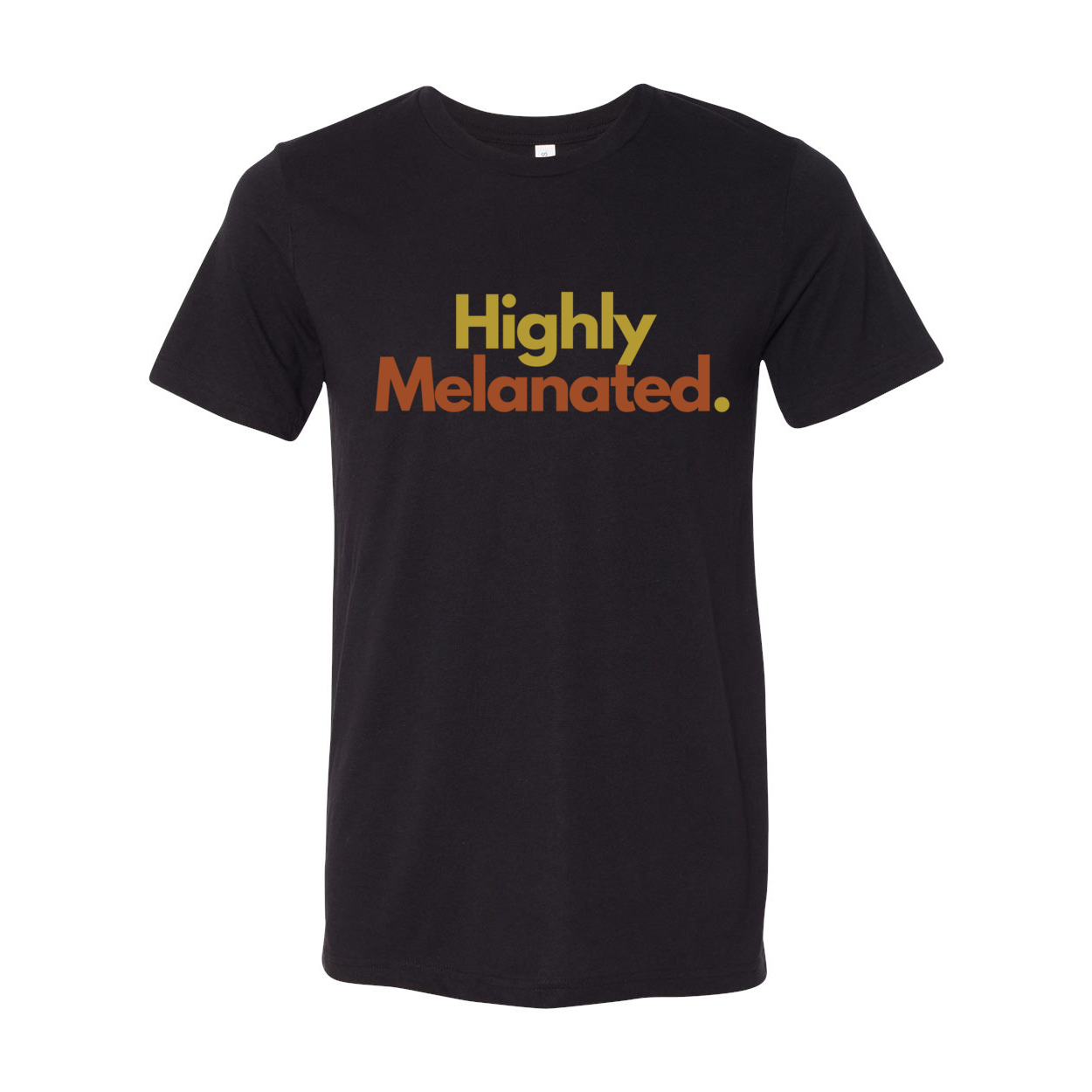 Highly Melanated Unisex Tee