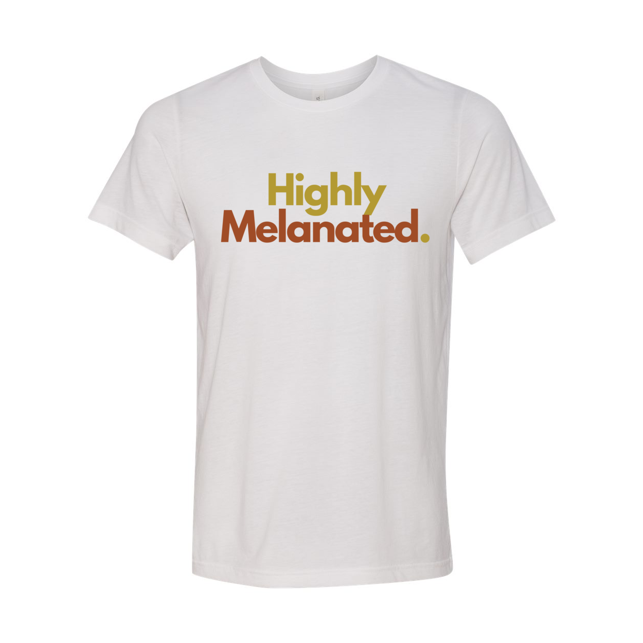 Highly Melanated Unisex Tee