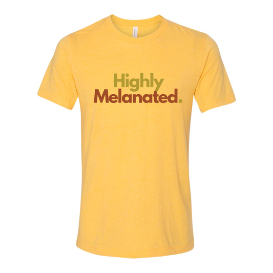 Highly Melanated Unisex Tee